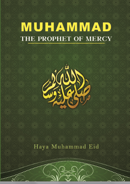 Muhammad: The Prophet of Mercy