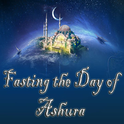 Fasting on the Day of `Ashura’