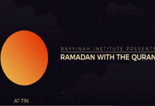 Ramadan with the Qur’an – Day 20: Surat At-Tin