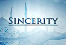 Sincerity: The Fourth Stop of Your Spiritual Journey to God