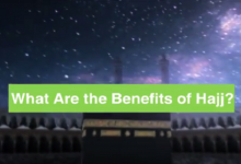 The Benefits of Hajj