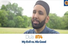Prayers of the Pious 14 My Evil vs. His Good