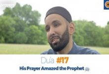 Prayers of the Pious 17- His Prayer Amazed the Prophet